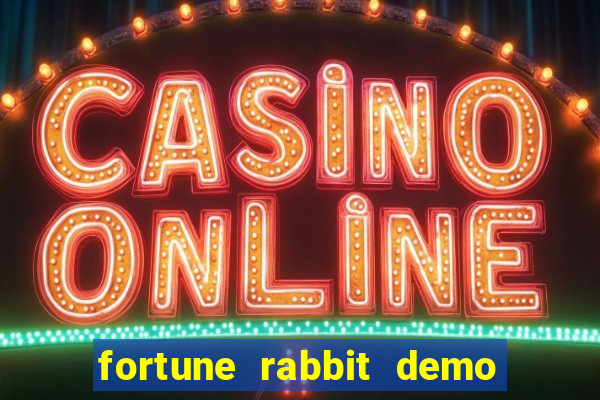 fortune rabbit demo bet 500